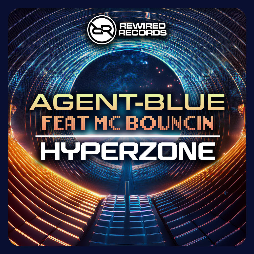 Agent-Blue Feat Mc Bouncin - Hyperzone - Rewired Records