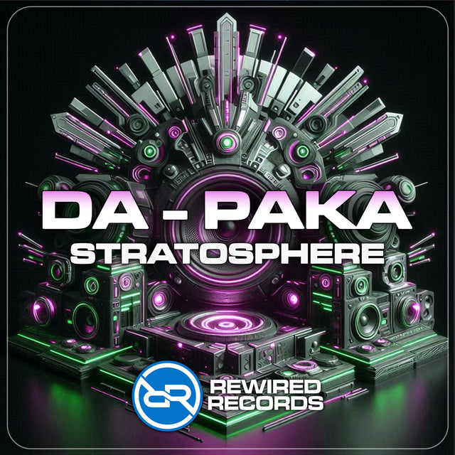 Da-Paka - Stratosphere - Rewired Records
