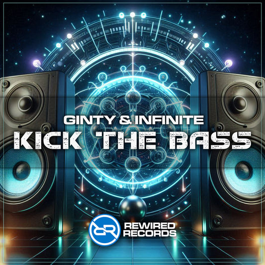 Ginty & Infinite - Kick the Bass