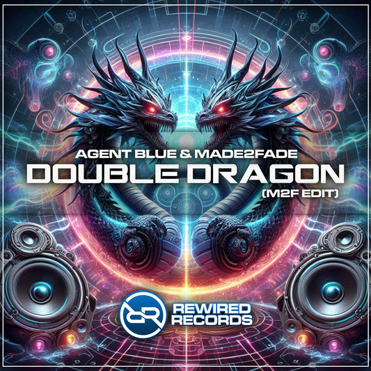 Agent Blue & Made2Fade - Double Dragon (M2F Mix Edit)