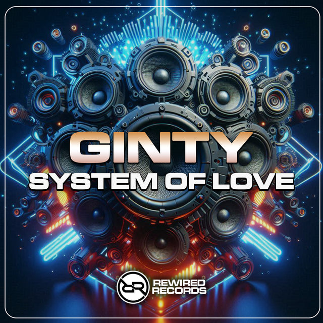 Ginty - System of Love - Rewired Records