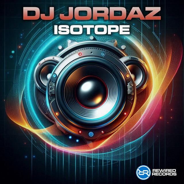 DJ Jordaz - Isotope - Rewired Records