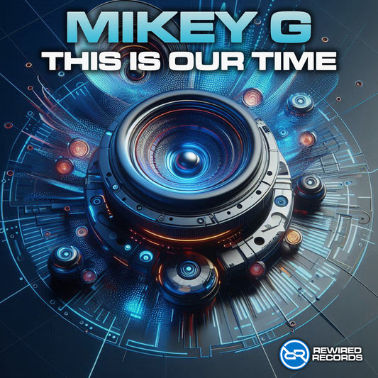 Mikey G - This Is Our Time