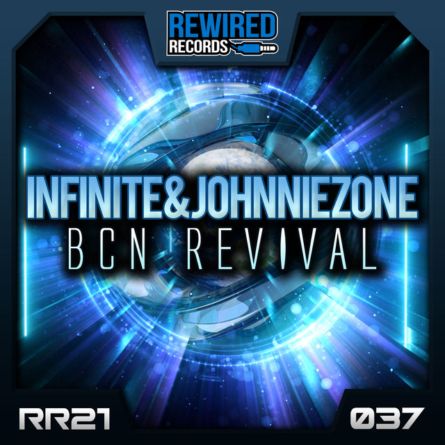 Infinite & Johnnie Zone - BCN Revival - Rewired Records