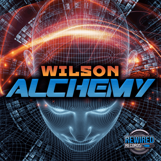 Wilson - Alchemy - Rewired Records