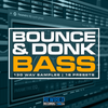 Bounce & Donk Bass Vol 1 - Rewired Records