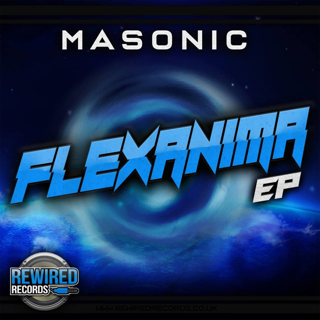 Masonic - Flexanima EP - Rewired Records