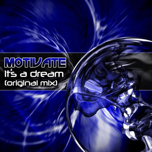 Motivate - It's A Dream - Rewired Records
